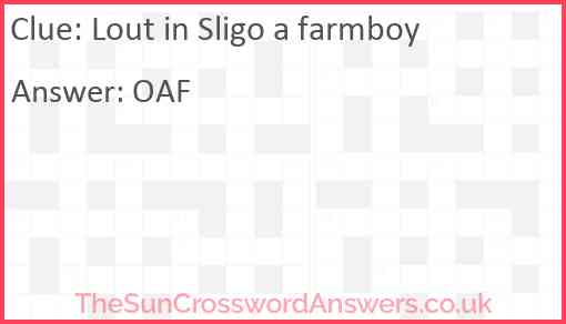 Lout in Sligo a farmboy Answer