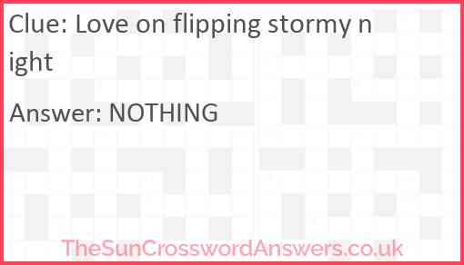 Love on flipping stormy night Answer