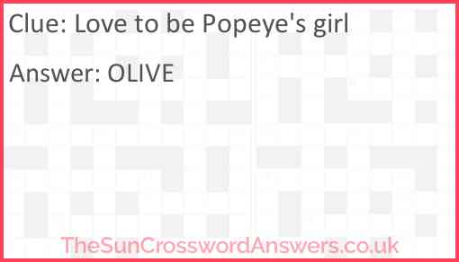 Love to be Popeye's girl Answer