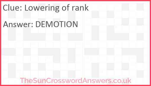 Lowering of rank crossword clue TheSunCrosswordAnswers co uk
