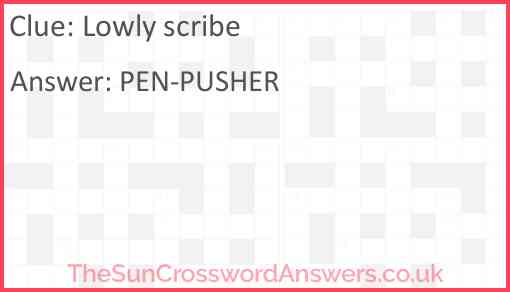 Lowly scribe Answer