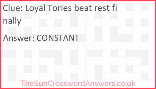Loyal Tories beat rest finally Answer