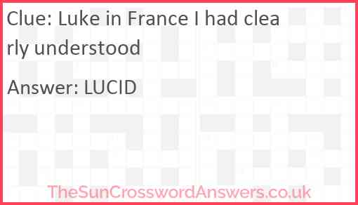 Luke in France I had clearly understood Answer