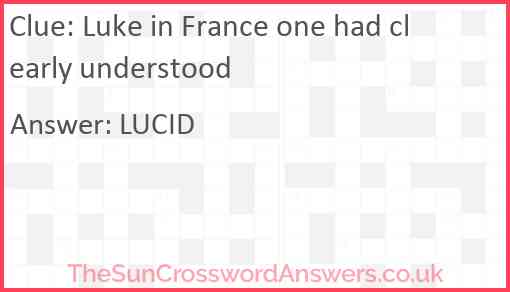Luke in France one had clearly understood Answer