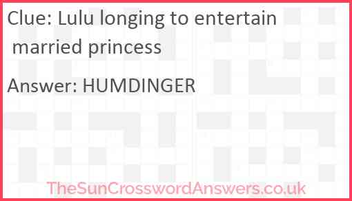 Lulu longing to entertain married princess Answer