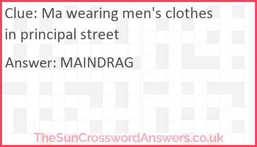 Ma wearing men's clothes in principal street Answer