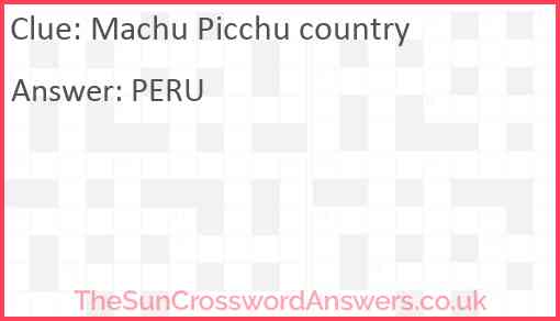 Machu Picchu country Answer