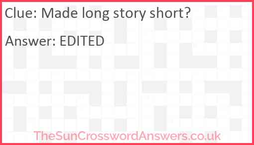 Made long story short? Answer