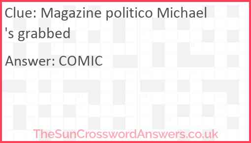 Magazine politico Michael's grabbed Answer