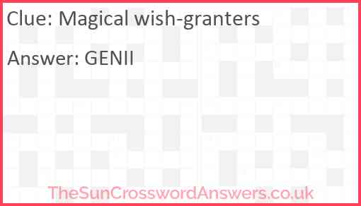 Magical wish-granters Answer