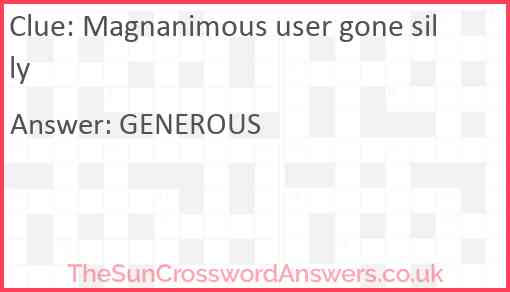 Magnanimous user gone silly Answer