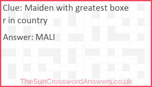 Maiden with greatest boxer in country Answer