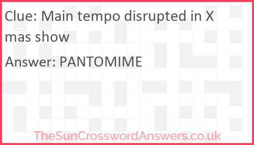 Main tempo disrupted in Xmas show Answer