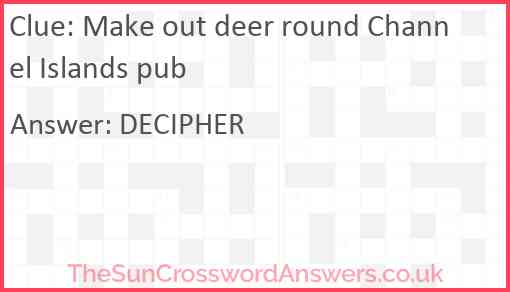 Make out deer round Channel Islands pub Answer