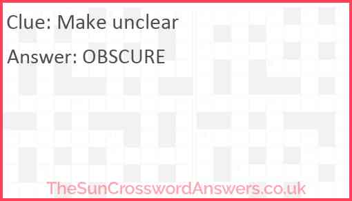 Make unclear Answer