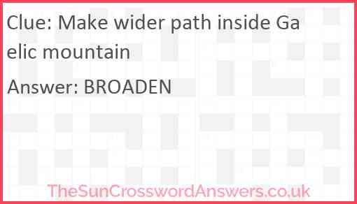 Make wider path inside Gaelic mountain Answer