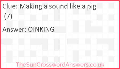 Making a sound like a pig (7) Answer