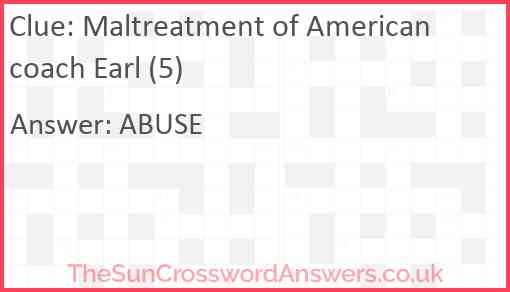 Maltreatment of American coach Earl (5) Answer