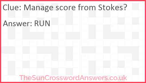 Manage score from Stokes? Answer