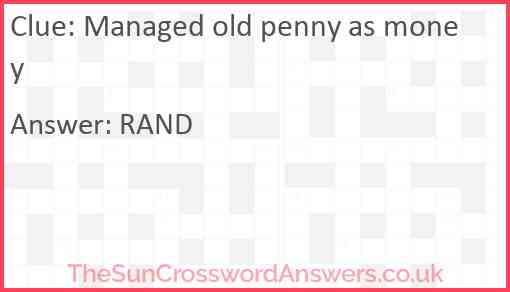 Managed old penny as money Answer