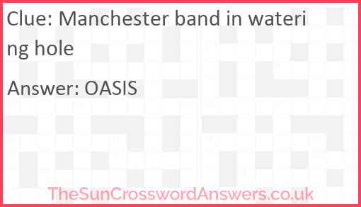 Manchester band in watering hole Answer