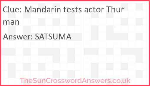 Mandarin tests actor Thurman Answer