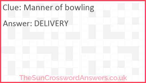 Manner of bowling Answer