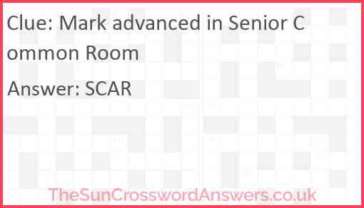 Mark advanced in Senior Common Room Answer