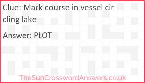 Mark course in vessel circling lake Answer