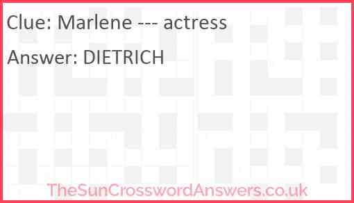 Marlene --- actress Answer