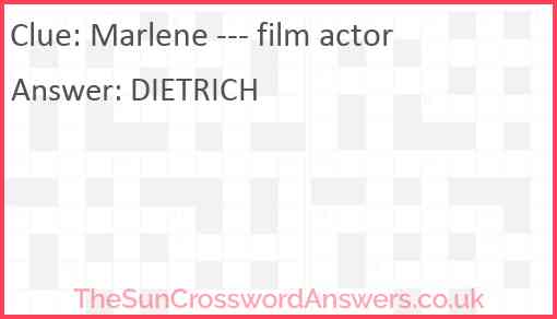 Marlene --- film actor Answer