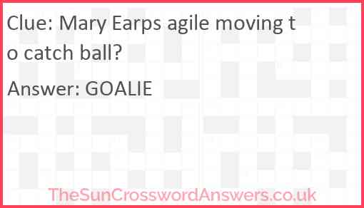Mary Earps agile moving to catch ball? Answer