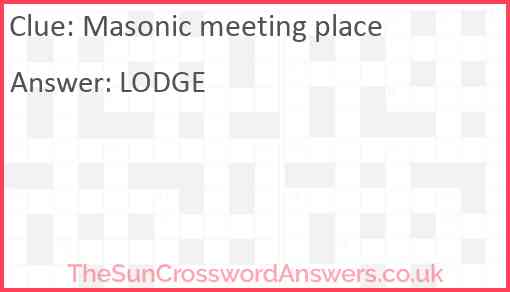 Masonic meeting place Answer