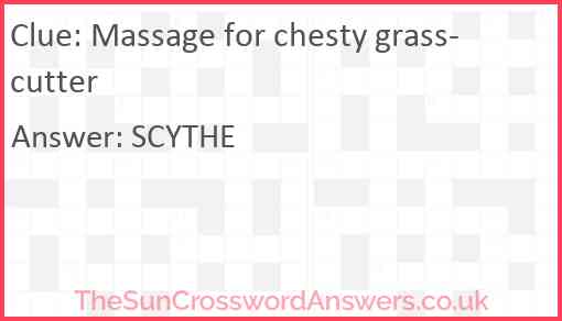 Massage for chesty grass-cutter Answer