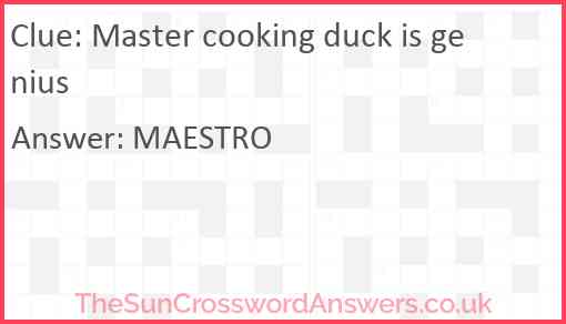Master cooking duck is genius Answer