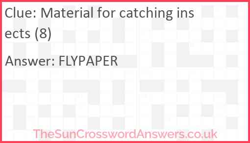 Material for catching insects (8) Answer