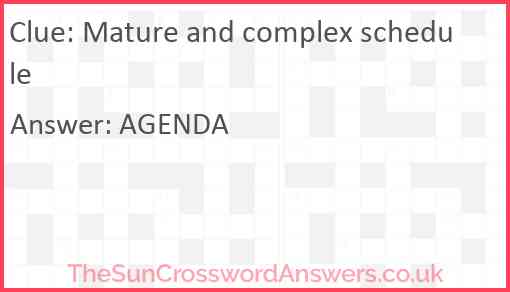 Mature and complex schedule Answer