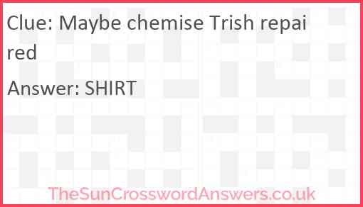Maybe chemise Trish repaired Answer