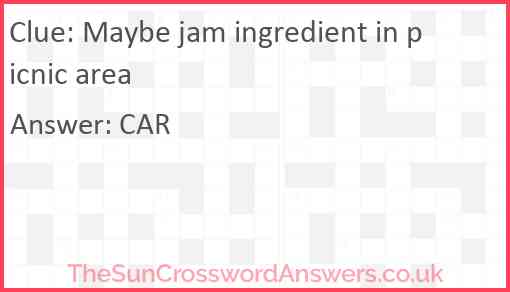 Maybe jam ingredient in picnic area Answer