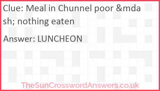 Meal in Chunnel poor &mdash; nothing eaten Answer