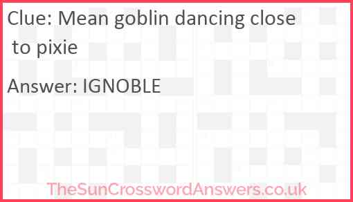 Mean goblin dancing close to pixie Answer