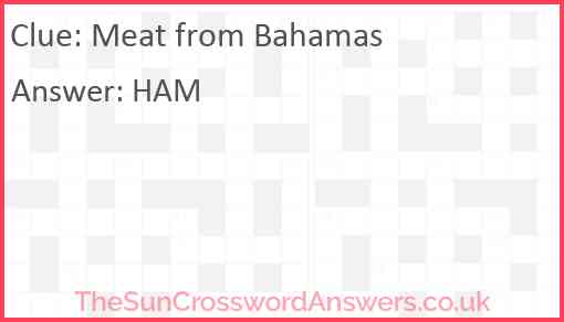 Meat from Bahamas Answer