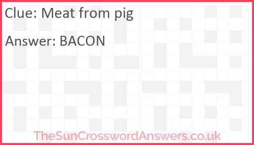 Meat from pig crossword clue TheSunCrosswordAnswers co uk