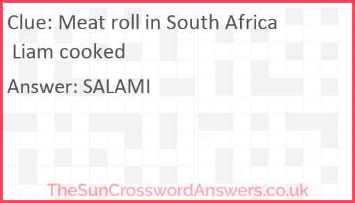 Meat roll in South Africa Liam cooked Answer