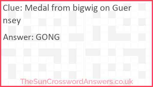 Medal from bigwig on Guernsey Answer