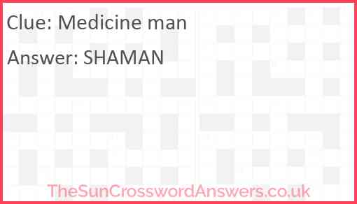 Medicine man Answer