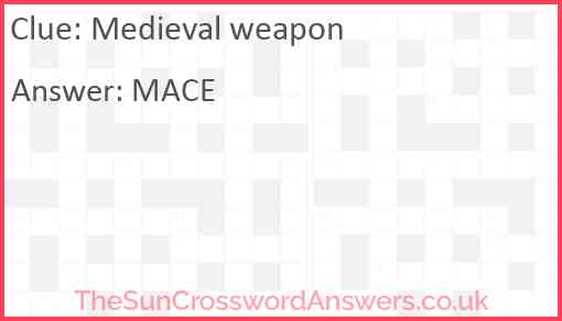 Medieval weapon Answer