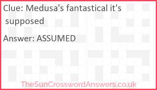 Medusa's fantastical it's supposed Answer