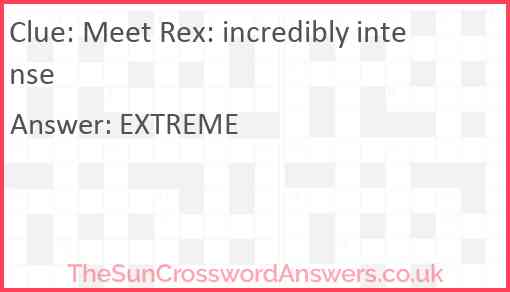 Meet Rex incredibly intense Answer