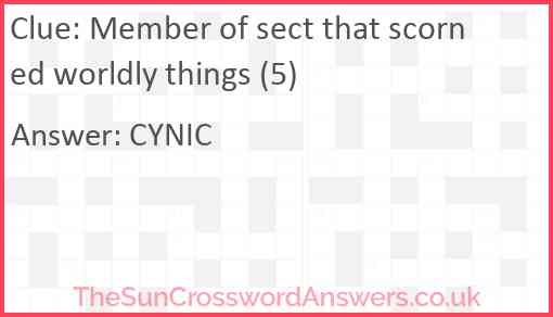 Member of sect that scorned worldly things (5) Answer